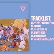 Il testo OUR DAWN IS HOTTER THAN DAY dei SEVENTEEN è presente anche nell'album You make my day (2018)