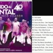 Il testo VOCÊ QUER VOLTAR / PRAZER DA SERRINHA di GRUPO FUNDO DE QUINTAL è presente anche nell'album No circo voador 40 anos (2015)
