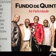 Il testo SOM BRASIL di GRUPO FUNDO DE QUINTAL è presente anche nell'album Só felicidade (2006)