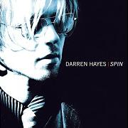 Il testo I MISS YOU di DARREN HAYES è presente anche nell'album Spin (2002)