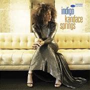 Il testo INDIGO, PT. 2 di KANDACE SPRINGS è presente anche nell'album Indigo (2018)