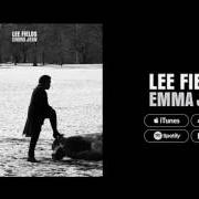 Il testo PARALYZED di LEE FIELDS è presente anche nell'album Emma jean (2014)