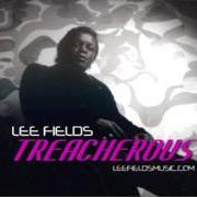 Il testo I WANT YOU SO BAD di LEE FIELDS è presente anche nell'album Treacherous (2011)