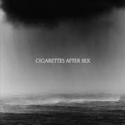 Il testo KISS IT OFF ME di CIGARETTES AFTER SEX è presente anche nell'album Cry (2019)