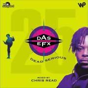 Il testo STRAIGHT OUT THE SEWER di DAS EFX è presente anche nell'album Dead serious (1992)