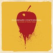 Il testo CLEAN BREAKS dei DASHBOARD CONFESSIONAL è presente anche nell'album The shade of poison trees (2007)