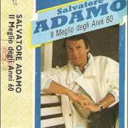 Il testo SEI QUI CON ME di SALVATORE ADAMO è presente anche nell'album I successi di adamo - canzoni d'amore (2001)