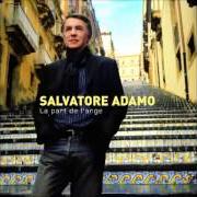 Il testo MILLE ANS DÉJÀ di SALVATORE ADAMO è presente anche nell'album La part de l'ange (2007)