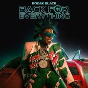 Il testo MIDAS TOUCH di KODAK BLACK è presente anche nell'album Back for everything (2022)