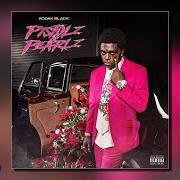 Il testo THAT FOR REAL di KODAK BLACK è presente anche nell'album Pistolz & pearlz (2023)