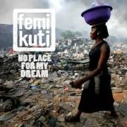 Il testo NA SO WE SEE AM di FEMI KUTI è presente anche nell'album No place for my dream (2013)