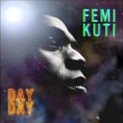 Il testo LETS MAKE HISTORY di FEMI KUTI è presente anche nell'album Day by day (2008)