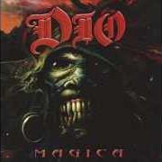 Il testo MAGICA - THE STORY di RONNIE JAMES DIO è presente anche nell'album Magica (2000)