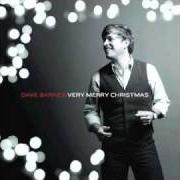 Il testo VERY MERRY CHRISTMAS di DAVE BARNES è presente anche nell'album Very merry christmas (2010)