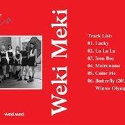 Il testo LA LA LA di WEKI MEKI è presente anche nell'album Lucky (2018)