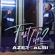 Il testo FAST LIFE 2 di AZET è presente anche nell'album Fast life 2 (2020)