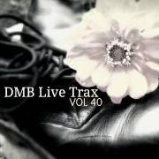 Il testo DON'T DRINK THE WATER dei DAVE MATTHEWS BAND è presente anche nell'album Live trax volume 28 (2013)