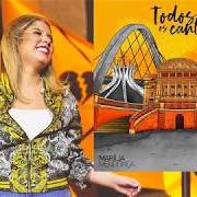 Il testo TODO MUNDO VAI SOFRER di MARÍLIA MENDONÇA è presente anche nell'album Todos os cantos, vol. 2 (ao vivo) (2019)