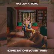 Il testo EXPECTATIONS/OVERTURE di HAYLEY KIYOKO è presente anche nell'album Expectations (2018)