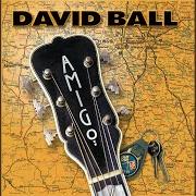 Il testo WHENEVER YOU COME BACK TO ME di DAVID BALL è presente anche nell'album Amigo (2001)