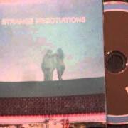 Il testo STRANGE NEGOTIATIONS dei DAVID BAZAN è presente anche nell'album Strange negotiations (2011)