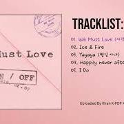 Il testo WE MUST LOVE di ONF è presente anche nell'album We must love (2019)