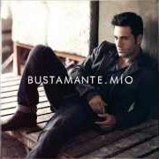 Il testo NO EXISTE NADIE di DAVID BUSTAMANTE è presente anche nell'album Mío (2011)