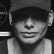 Il testo USED TO LOVE YOU SOBER di KANE BROWN è presente anche nell'album Chapter 1 (2016)