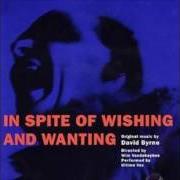 Il testo SLEEPING UP di DAVID BYRNE è presente anche nell'album In spite of wishing and wanting (1999)
