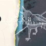 Il testo EVEN DIRT FINDS ITS WAY HOME degli ALASKA è presente anche nell'album Everything is fine (2013)