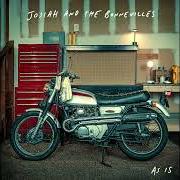 Il testo AS IS di JOSIAH AND THE BONNEVILLES è presente anche nell'album As is (2026)