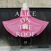 Il testo PASSING STRANGER di ALICE ON THE ROOF è presente anche nell'album Madame (2019)