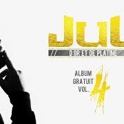 Il testo EN CRABE di JUL è presente anche nell'album Album gratuit (vol. 4) (2017)