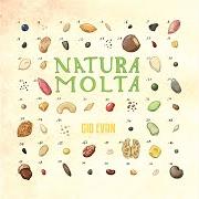 Il testo VATTENE di GIO EVAN è presente anche nell'album Natura molta (2019)