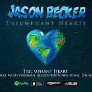 Il testo HOLD ON TO LOVE (CHUCK ZWICKY REMIX) di JASON BECKER è presente anche nell'album Triumphant hearts (2018)