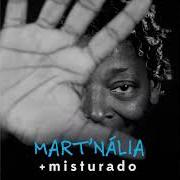 Il testo LINHA DO EQUADOR di MART'NÁLIA è presente anche nell'album + misturado (2016)