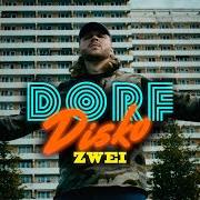 Il testo DORFDISKO ZWEI di FINCH ASOZIAL è presente anche nell'album Dorfdisko zwei (2023)