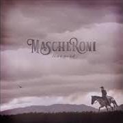 Il testo TOCANDO EM FRENTE di MASCHERONI è presente anche nell'album Lone road (2019)