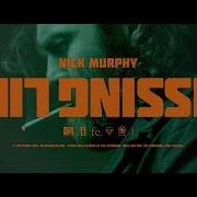 Il testo FORGET ABOUT ME di NICK MURPHY è presente anche nell'album Missing link (2017)