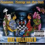 Il testo IT MIGHT SOUND CRAZY di DAZ DILLINGER è presente anche nell'album Retaliation, revenge & get back (1998)