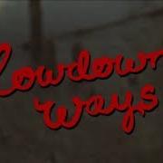 Il testo BE GONE di DADDY LONG LEGS è presente anche nell'album Lowdown ways (2019)