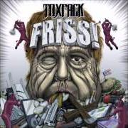 Il testo GUSTATIO dei TOXPACK è presente anche nell'album Friss! (2014)