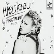 Il testo LOVE OF MY LIFE di HARLEIGHBLU è presente anche nell'album Forget me not (2013)