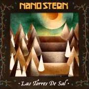 Il testo EL COMIENZO di NANO STERN è presente anche nell'album Las torres de sal (2011)