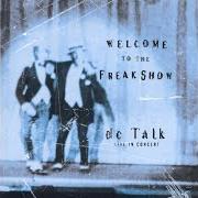 Il testo MIND'S EYE dei DC TALK è presente anche nell'album Welcome to the freak show (1997)