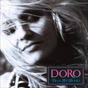 Il testo GETTIN' NOWHERE WITHOUT YOU di DORO PESCH è presente anche nell'album True at heart (1991)