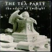 Il testo THE EDGES OF TWILIGHT di TEA PARTY è presente anche nell'album The edges of twilight (1995)