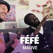 Il testo SOLDAT FOU di FÉFÉ è presente anche nell'album Mauve (2017)