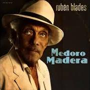 Il testo ¿CÓMO ESTÁ MIGUEL? di RUBÉN BLADES è presente anche nell'album Medoro madera (with roberto delgado & orquesta) (2018)