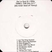 Il testo LET THE KING ASCEND dei DE LA SOUL è presente anche nell'album Smell the da.I.S.Y. (2014)